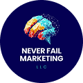 NEVER FAIL MARKETING LLC